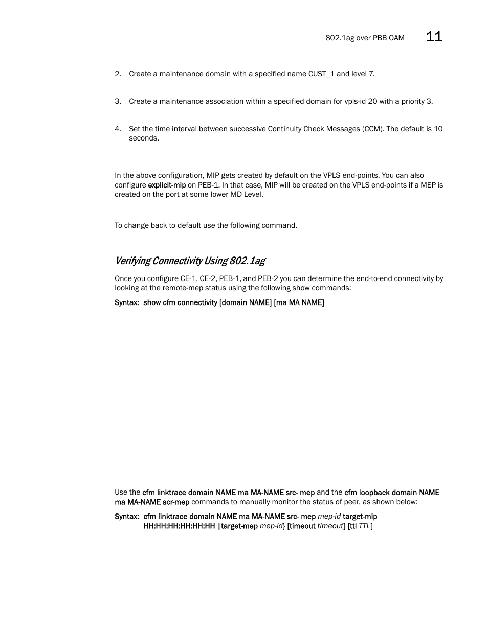 Verifying connectivity using 802.1ag | Brocade Multi-Service IronWare Switching Configuration Guide (Supporting R05.6.00) User Manual | Page 339 / 984