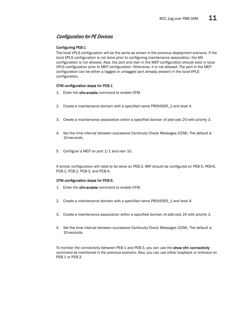 Configuration for pe devices | Brocade Multi-Service IronWare Switching Configuration Guide (Supporting R05.6.00) User Manual | Page 341 / 984