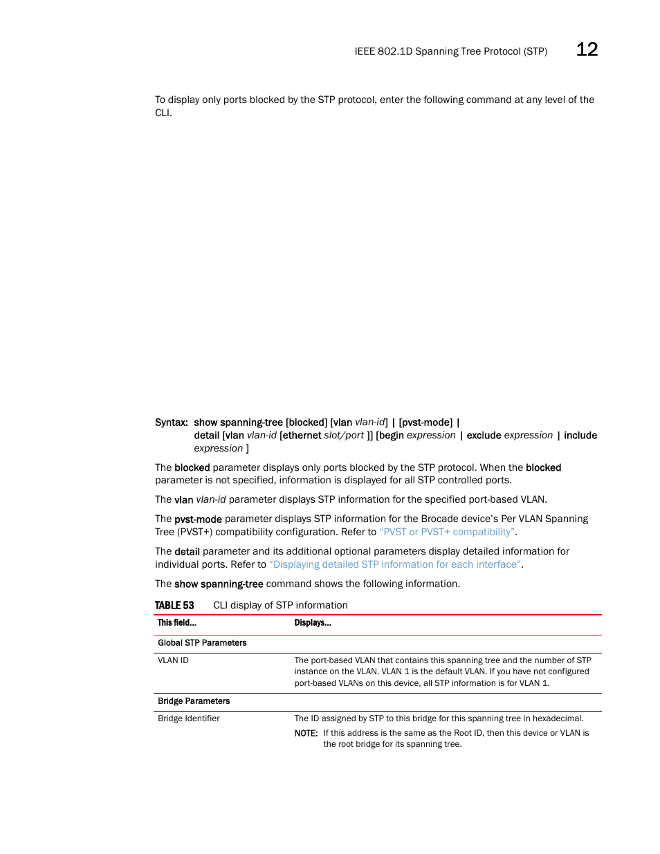 Brocade Multi-Service IronWare Switching Configuration Guide (Supporting R05.6.00) User Manual | Page 359 / 984