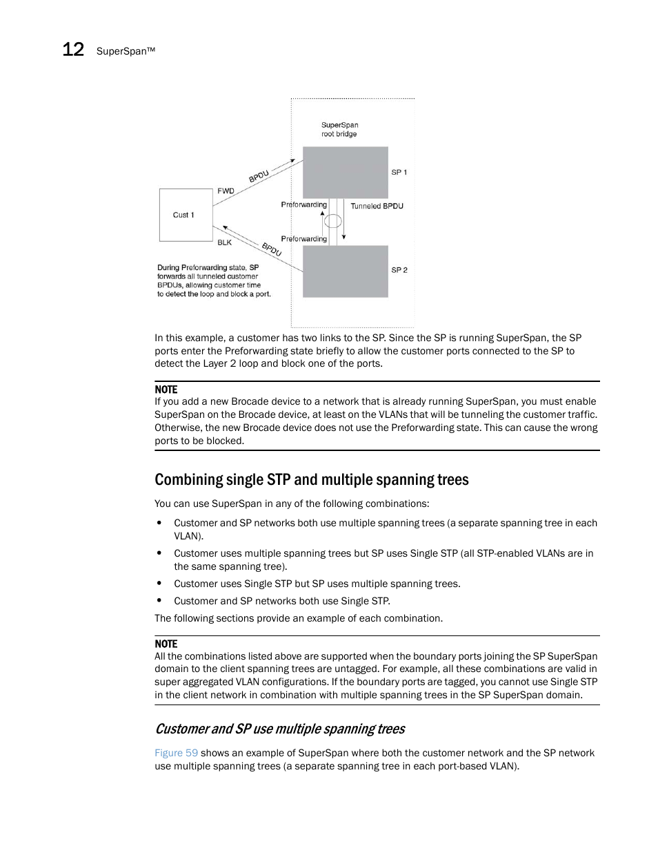 Combining single stp and multiple spanning trees, Customer and sp use multiple spanning trees | Brocade Multi-Service IronWare Switching Configuration Guide (Supporting R05.6.00) User Manual | Page 368 / 984