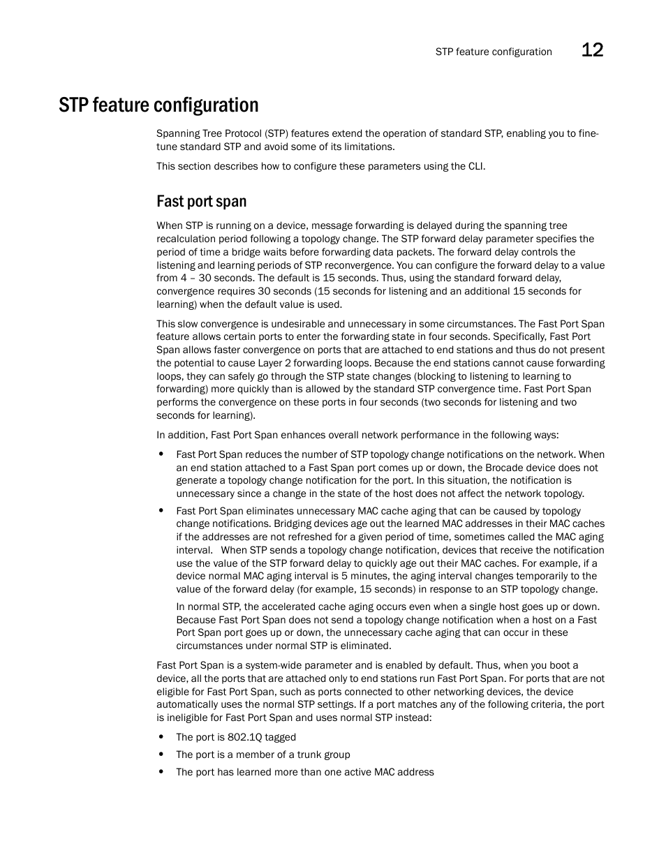 Stp feature configuration, Fast port span | Brocade Multi-Service IronWare Switching Configuration Guide (Supporting R05.6.00) User Manual | Page 375 / 984