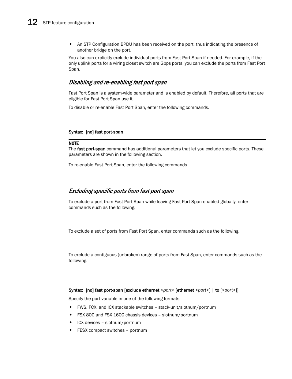 Disabling and re-enabling fast port span, Excluding specific ports from fast port span | Brocade Multi-Service IronWare Switching Configuration Guide (Supporting R05.6.00) User Manual | Page 376 / 984