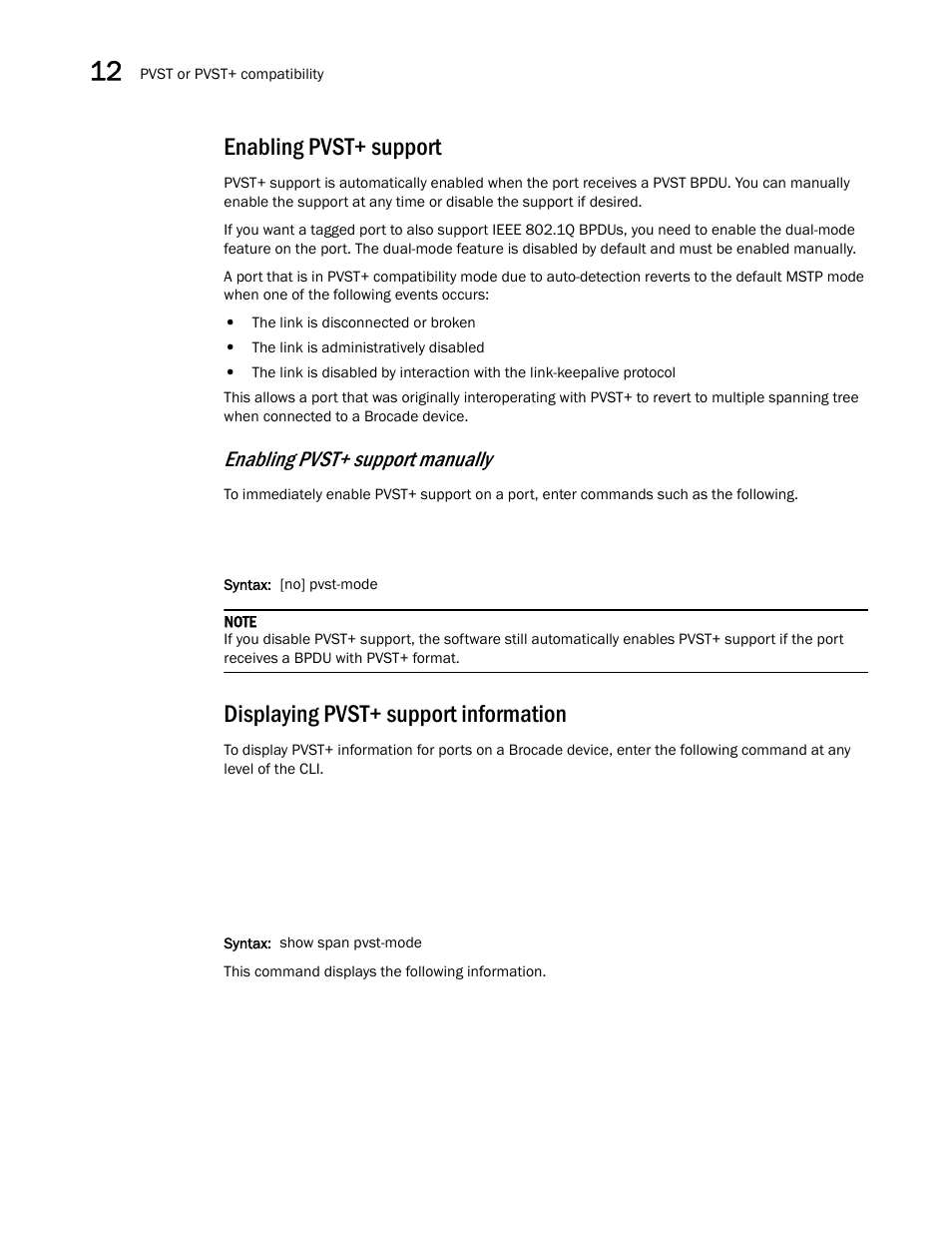 Enabling pvst+ support, Displaying pvst+ support information, Enabling pvst+ support manually | Brocade Multi-Service IronWare Switching Configuration Guide (Supporting R05.6.00) User Manual | Page 382 / 984