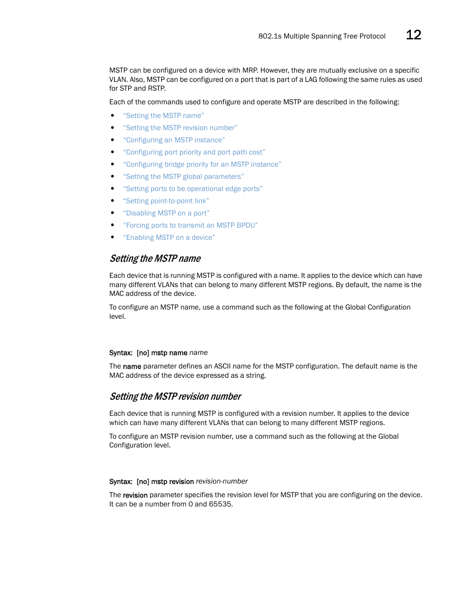 Setting the mstp name, Setting the mstp revision number | Brocade Multi-Service IronWare Switching Configuration Guide (Supporting R05.6.00) User Manual | Page 387 / 984