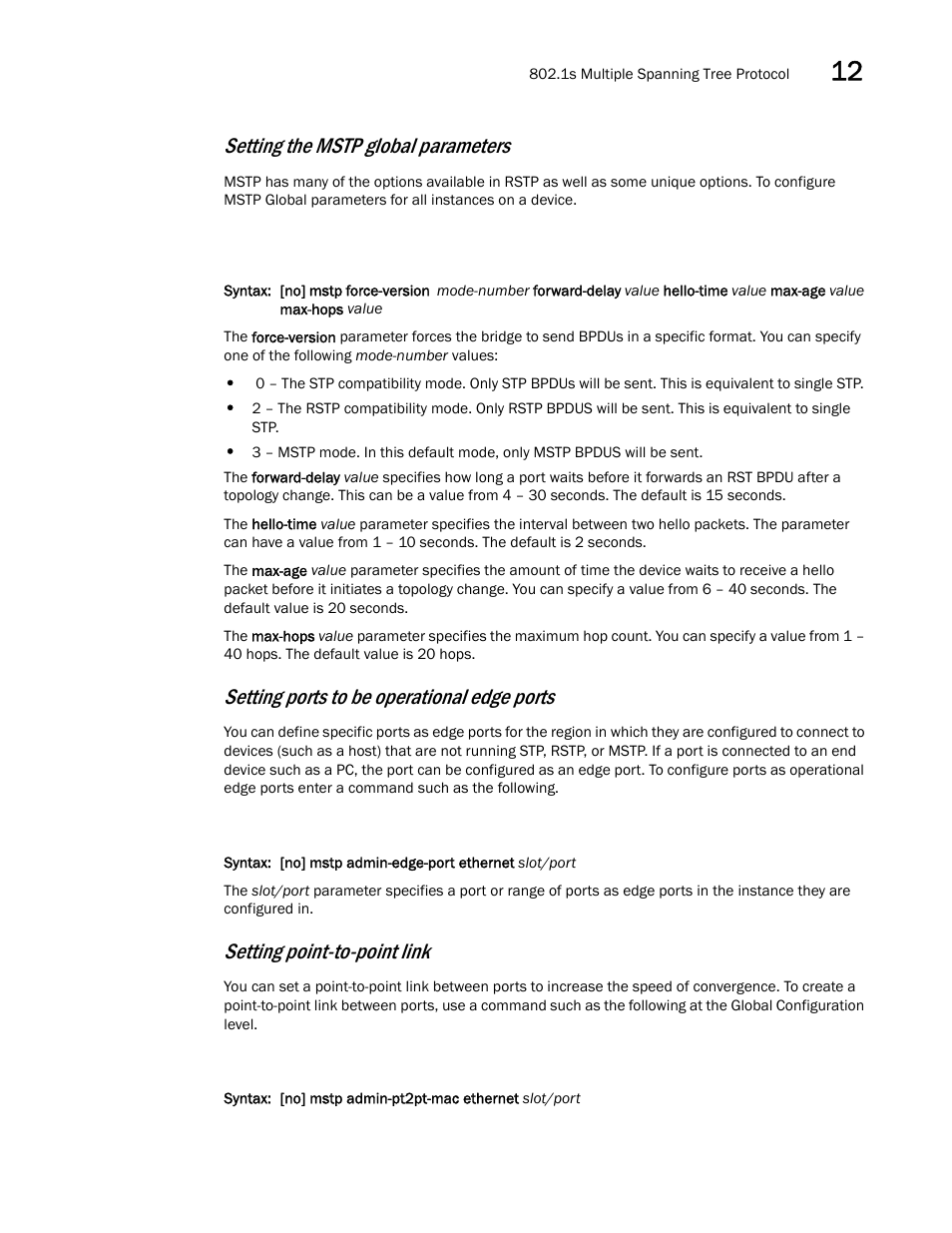 Setting the mstp global parameters, Setting ports to be operational edge ports, Setting point-to-point link | Brocade Multi-Service IronWare Switching Configuration Guide (Supporting R05.6.00) User Manual | Page 389 / 984