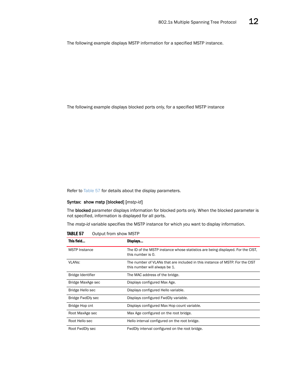 Brocade Multi-Service IronWare Switching Configuration Guide (Supporting R05.6.00) User Manual | Page 395 / 984