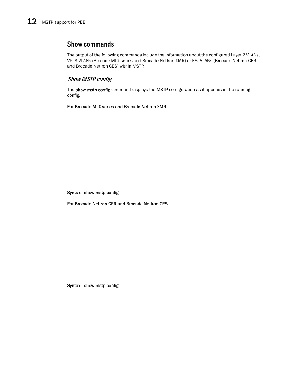 Show commands, Show mstp config | Brocade Multi-Service IronWare Switching Configuration Guide (Supporting R05.6.00) User Manual | Page 412 / 984