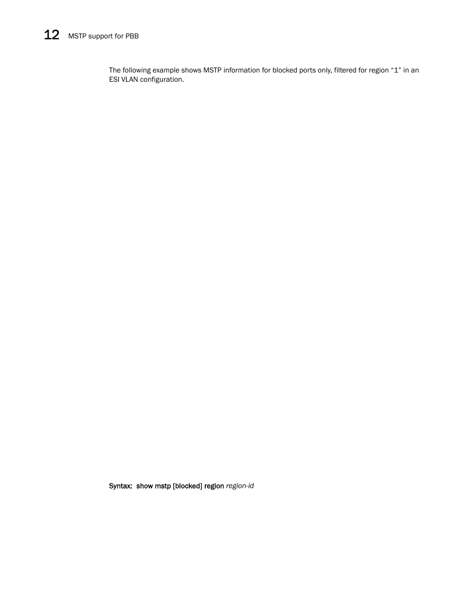 Brocade Multi-Service IronWare Switching Configuration Guide (Supporting R05.6.00) User Manual | Page 420 / 984