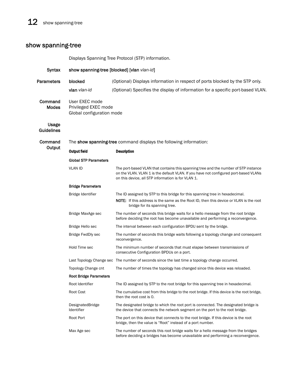 Show spanning-tree | Brocade Multi-Service IronWare Switching Configuration Guide (Supporting R05.6.00) User Manual | Page 430 / 984