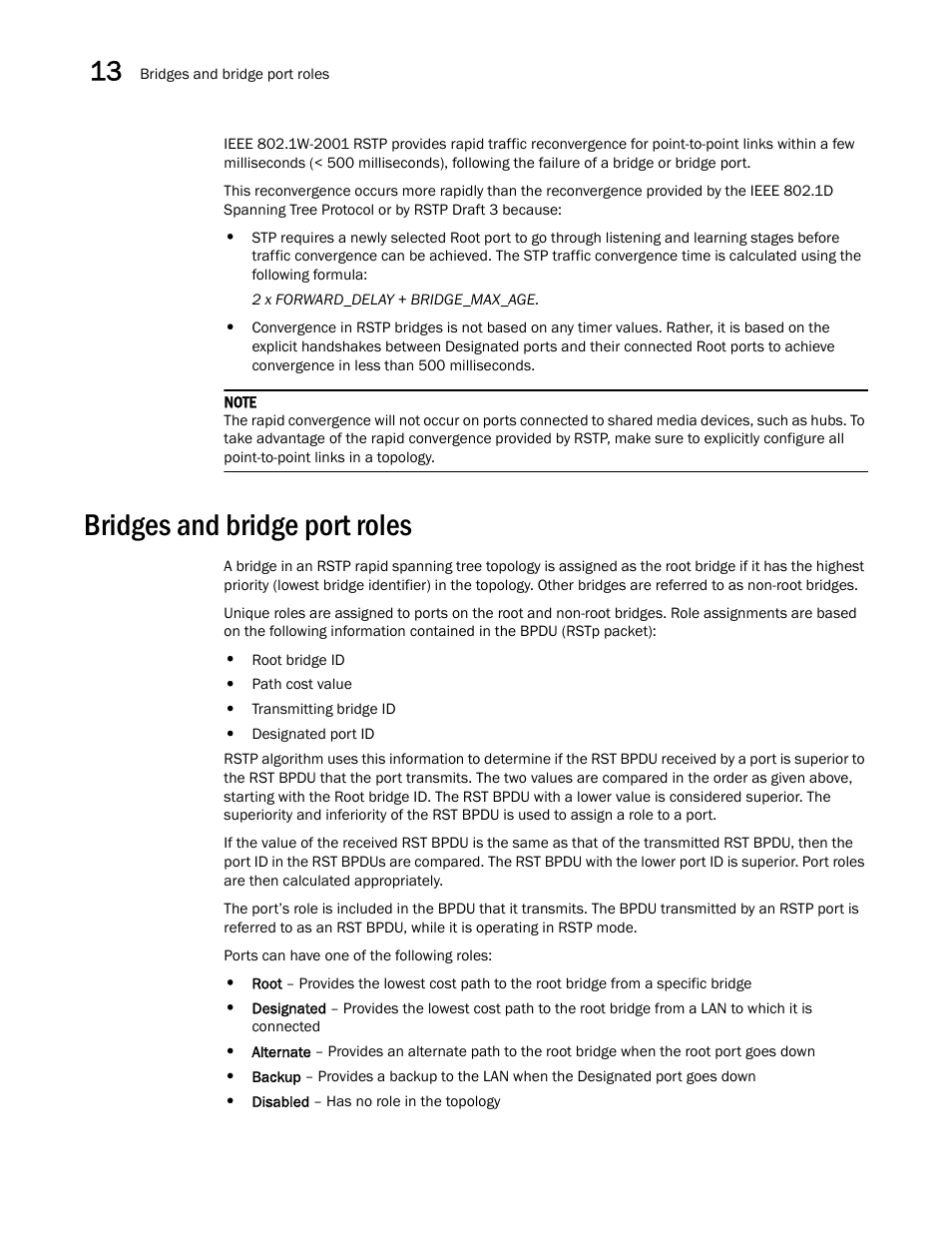 Bridges and bridge port roles | Brocade Multi-Service IronWare Switching Configuration Guide (Supporting R05.6.00) User Manual | Page 436 / 984