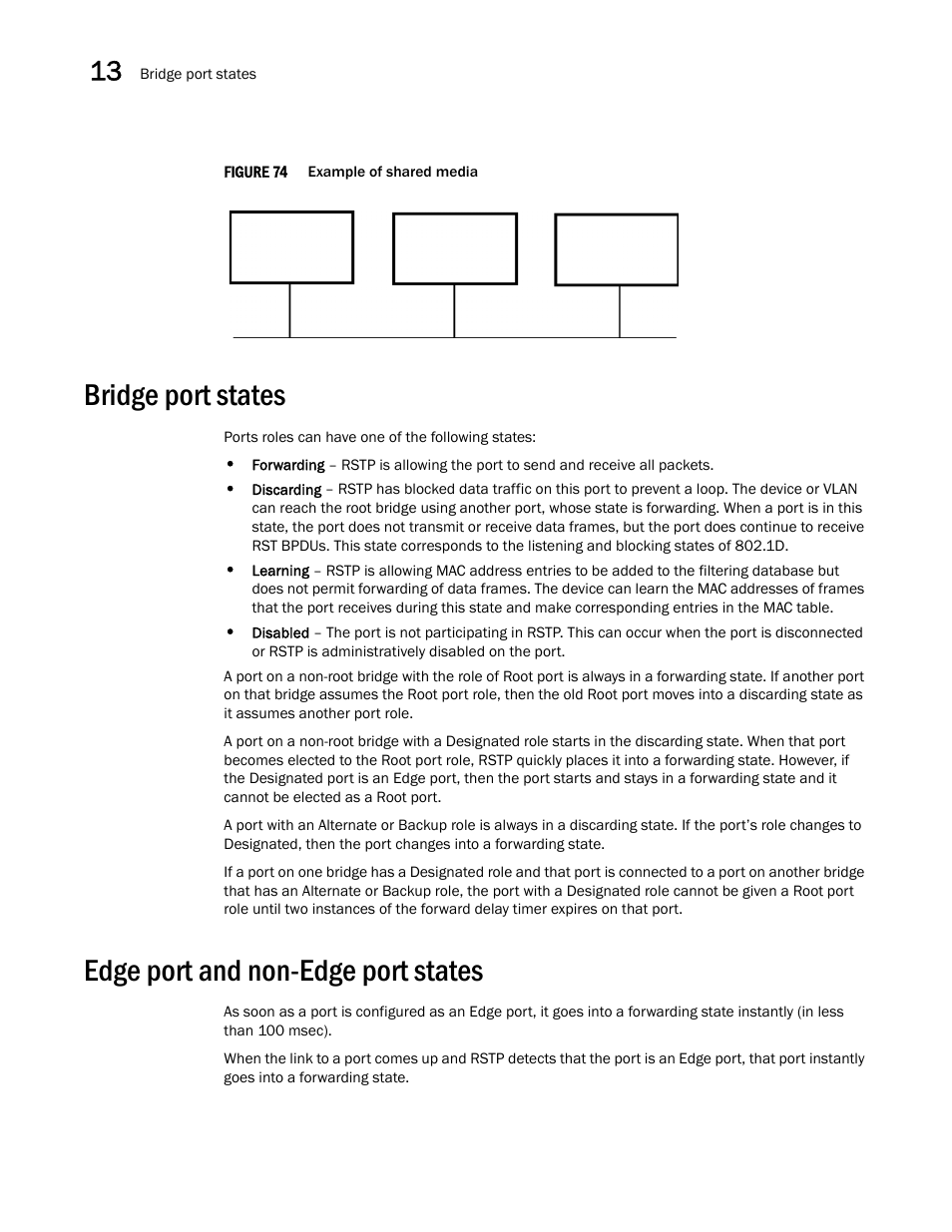 Bridge port states, Edge port and non-edge port states, Pology in | Figure 74 | Brocade Multi-Service IronWare Switching Configuration Guide (Supporting R05.6.00) User Manual | Page 440 / 984