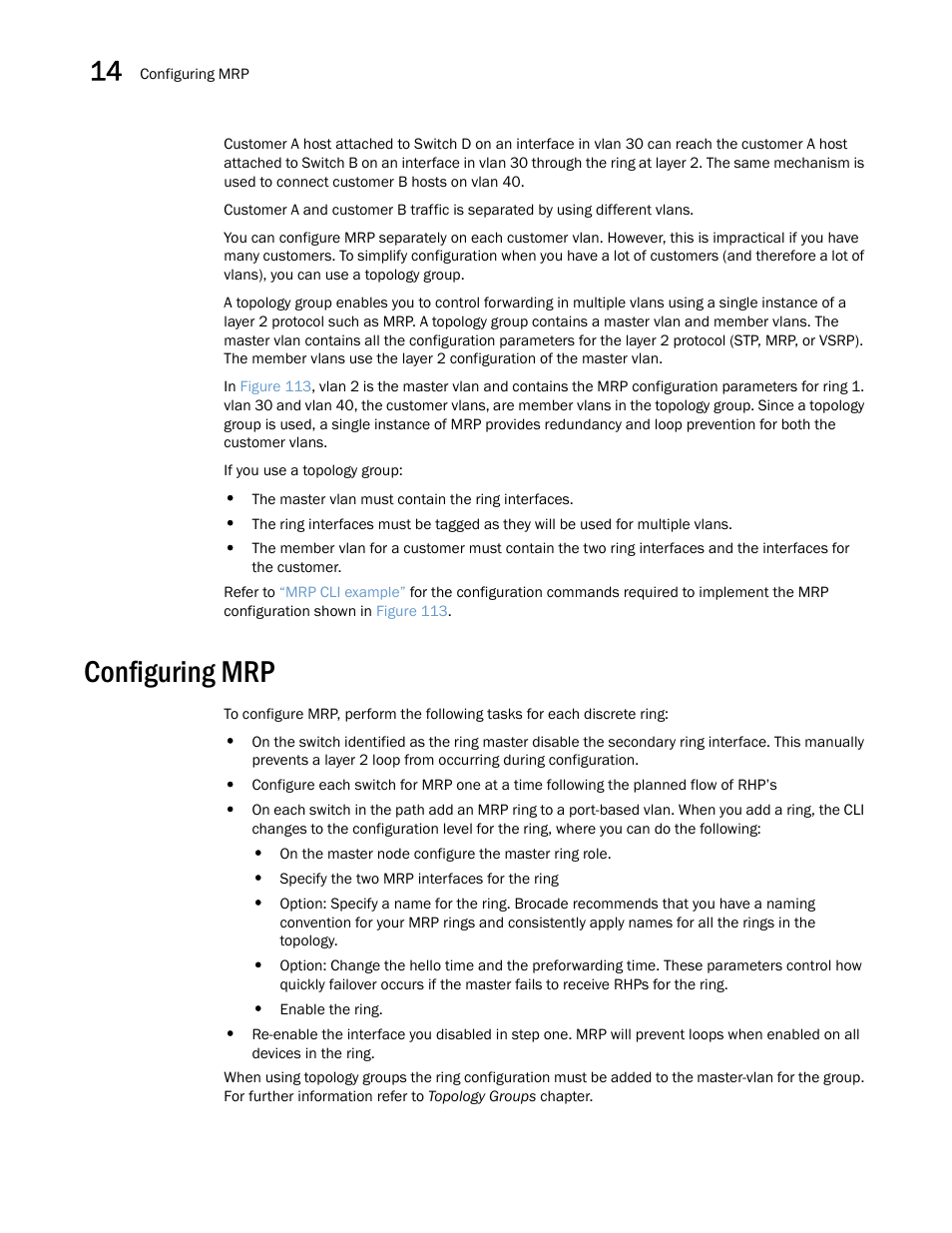 Configuring mrp | Brocade Multi-Service IronWare Switching Configuration Guide (Supporting R05.6.00) User Manual | Page 516 / 984