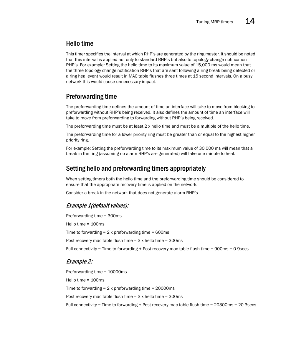 Hello time, Preforwarding time, Example 1(default values) | Example 2 | Brocade Multi-Service IronWare Switching Configuration Guide (Supporting R05.6.00) User Manual | Page 531 / 984