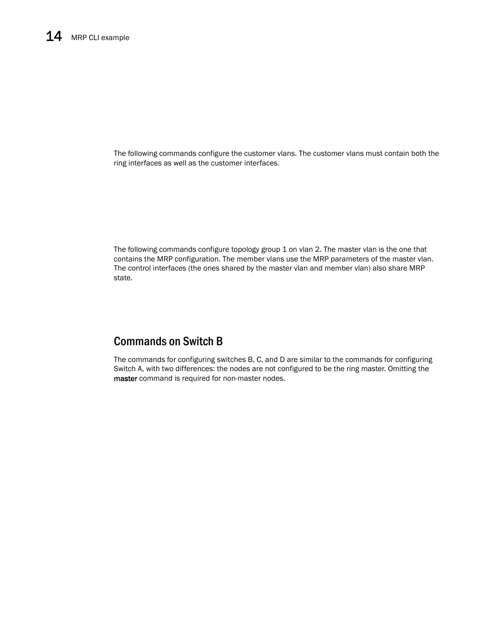 Commands on switch b | Brocade Multi-Service IronWare Switching Configuration Guide (Supporting R05.6.00) User Manual | Page 538 / 984