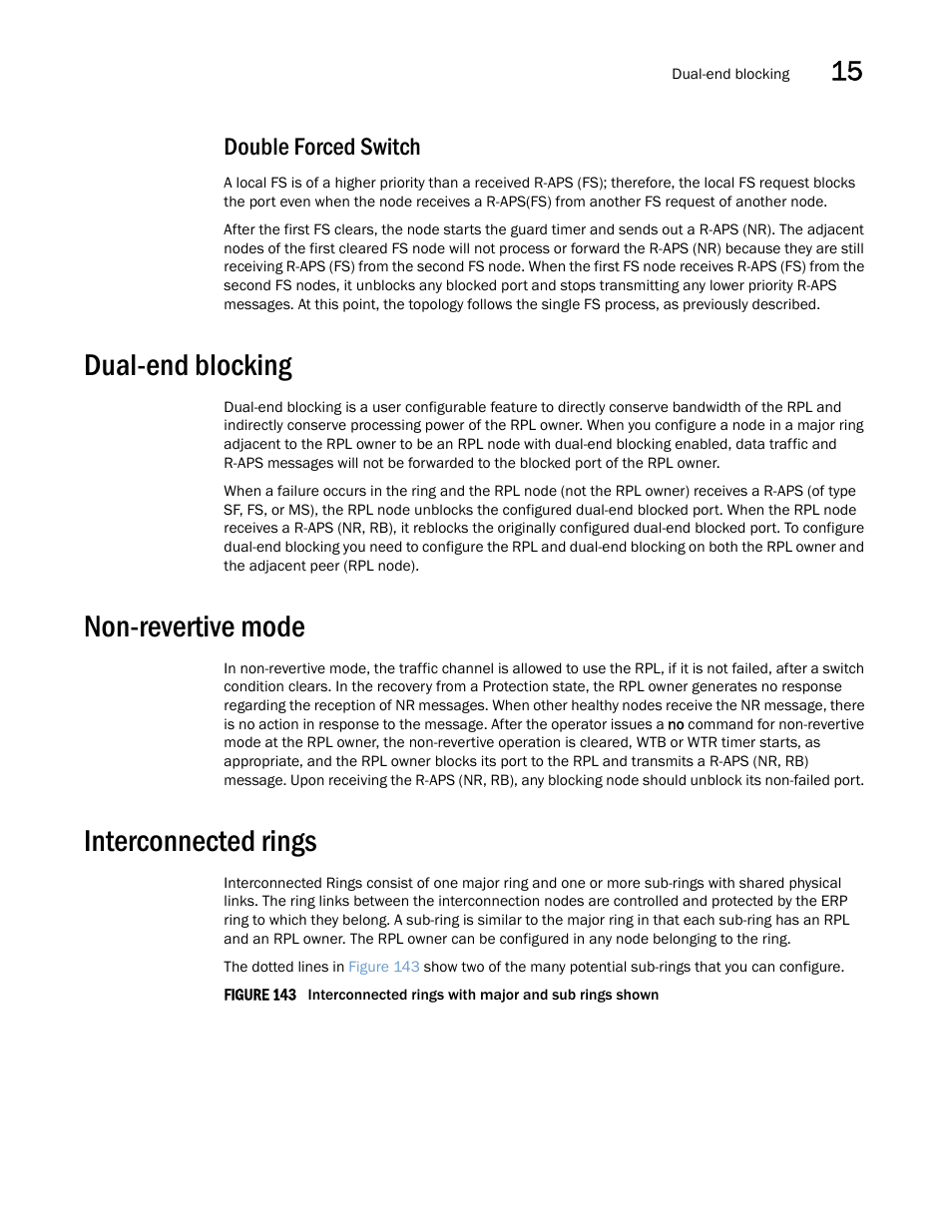 Double forced switch, Dual-end blocking, Non-revertive mode | Interconnected rings | Brocade Multi-Service IronWare Switching Configuration Guide (Supporting R05.6.00) User Manual | Page 557 / 984