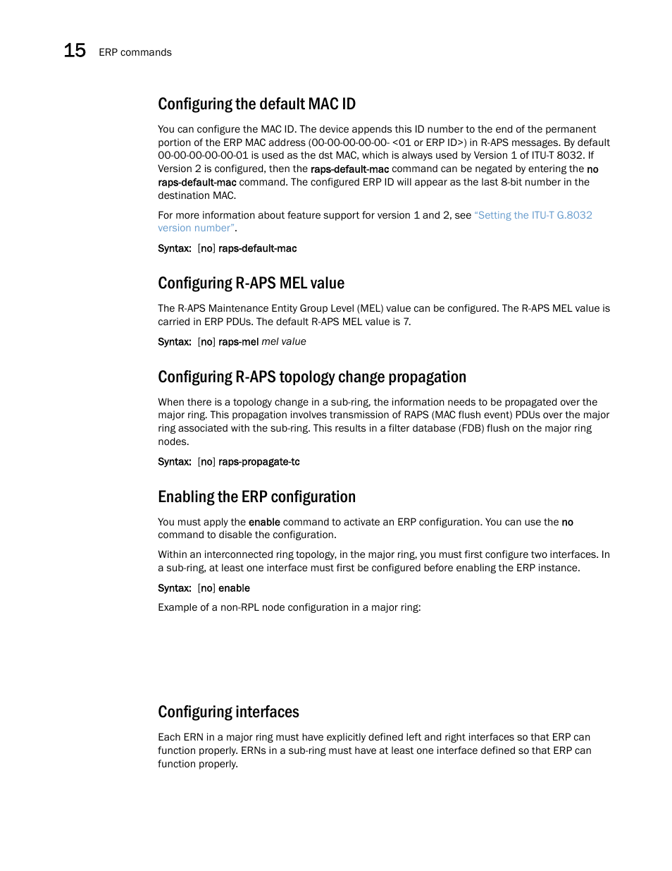 Configuring the default mac id, Configuring r-aps mel value, Configuring r-aps topology change propagation | Enabling the erp configuration, Configuring interfaces | Brocade Multi-Service IronWare Switching Configuration Guide (Supporting R05.6.00) User Manual | Page 562 / 984