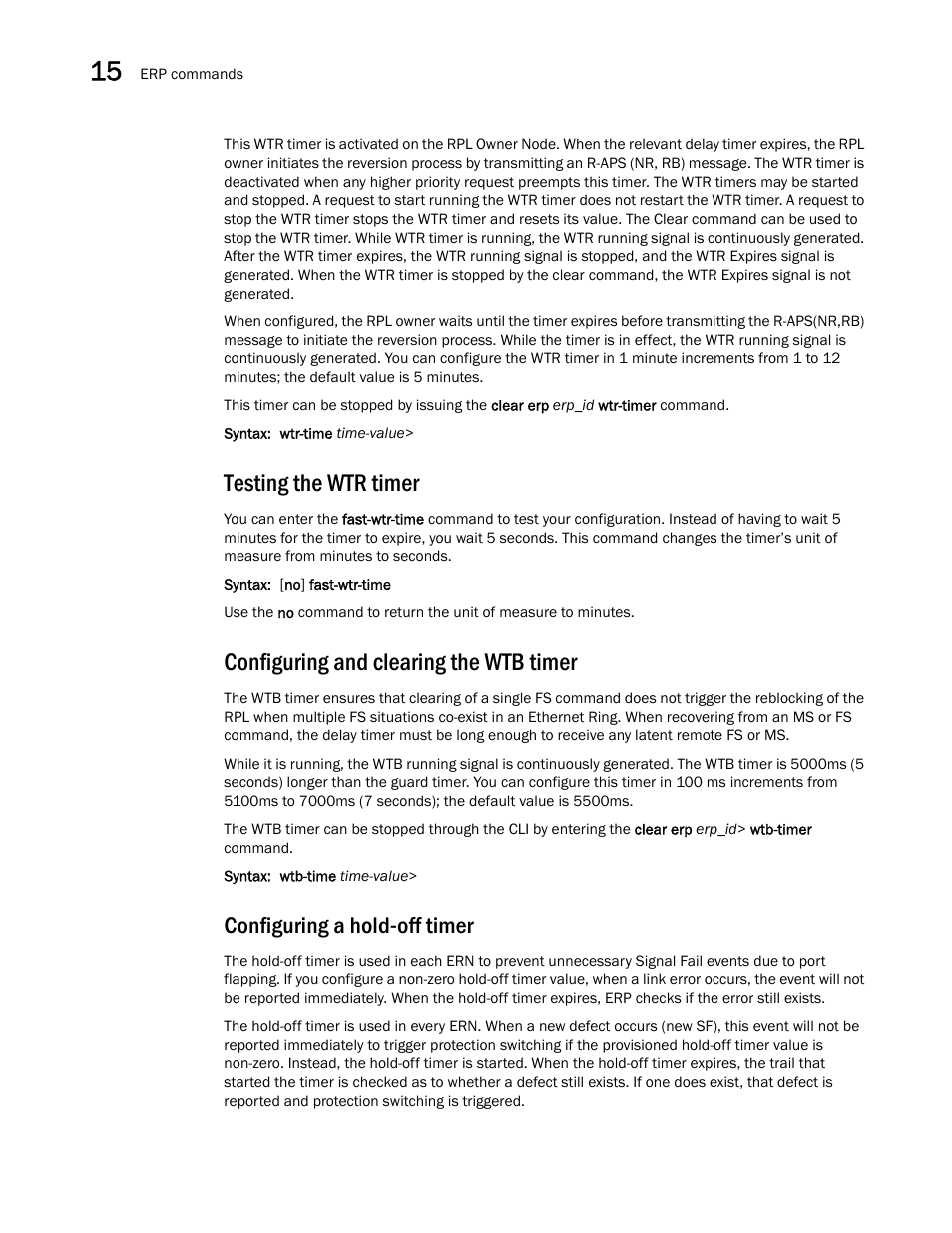 Testing the wtr timer, Configuring and clearing the wtb timer, Configuring a hold-off timer | Brocade Multi-Service IronWare Switching Configuration Guide (Supporting R05.6.00) User Manual | Page 568 / 984
