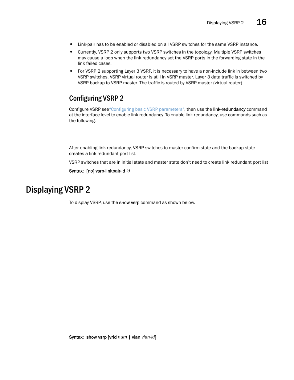 Configuring vsrp 2, Displaying vsrp 2 | Brocade Multi-Service IronWare Switching Configuration Guide (Supporting R05.6.00) User Manual | Page 595 / 984