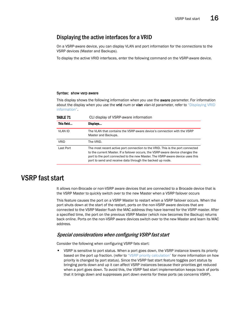 Displaying the active interfaces for a vrid, Vsrp fast start | Brocade Multi-Service IronWare Switching Configuration Guide (Supporting R05.6.00) User Manual | Page 605 / 984