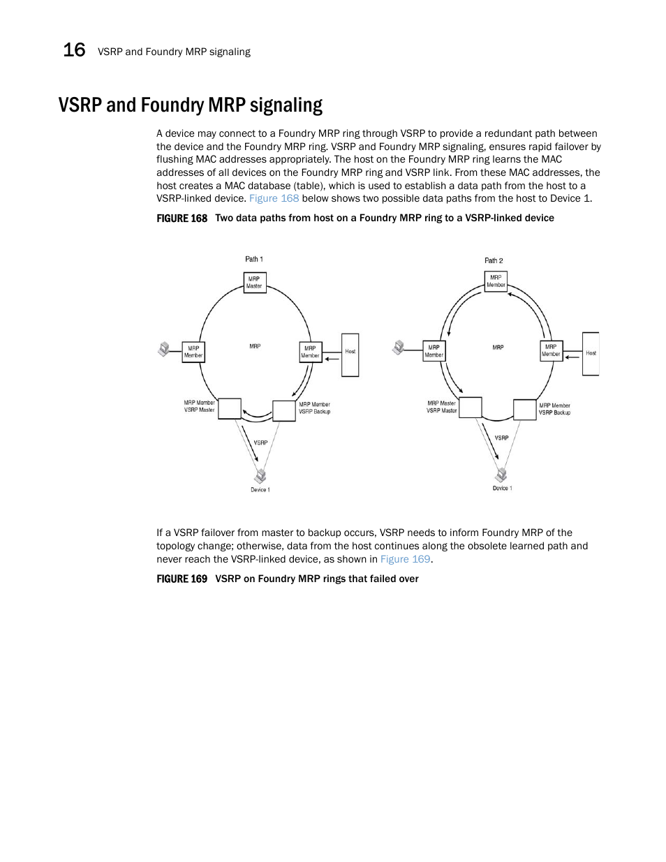 Vsrp and foundry mrp signaling | Brocade Multi-Service IronWare Switching Configuration Guide (Supporting R05.6.00) User Manual | Page 608 / 984