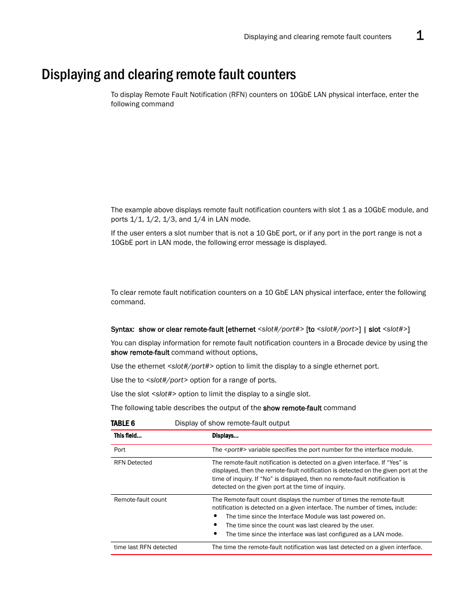 Displaying and clearing remote fault counters | Brocade Multi-Service IronWare Switching Configuration Guide (Supporting R05.6.00) User Manual | Page 61 / 984