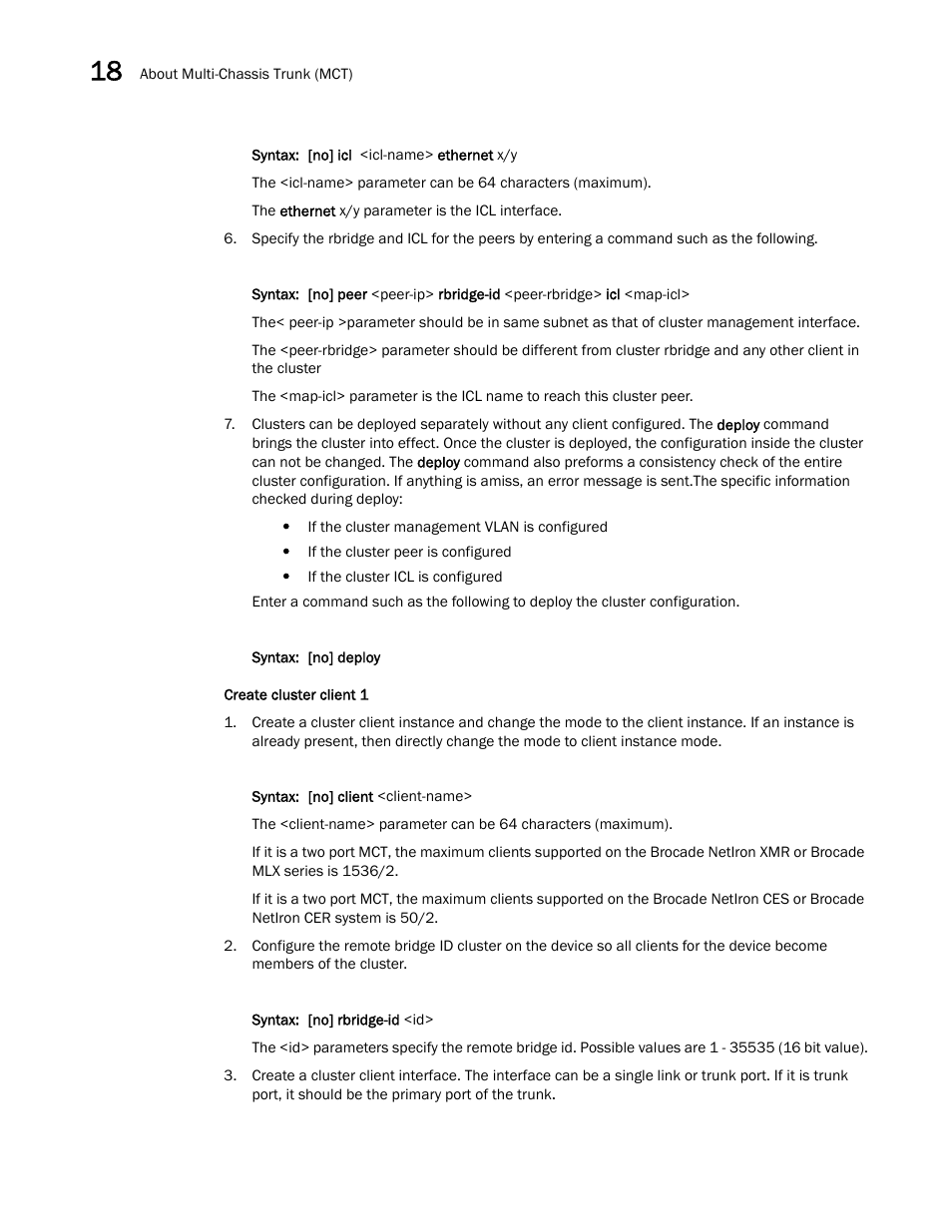 Create cluster client 1 | Brocade Multi-Service IronWare Switching Configuration Guide (Supporting R05.6.00) User Manual | Page 648 / 984