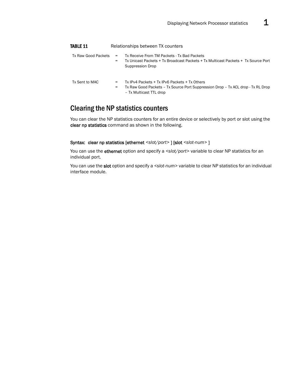 Clearing the np statistics counters | Brocade Multi-Service IronWare Switching Configuration Guide (Supporting R05.6.00) User Manual | Page 67 / 984