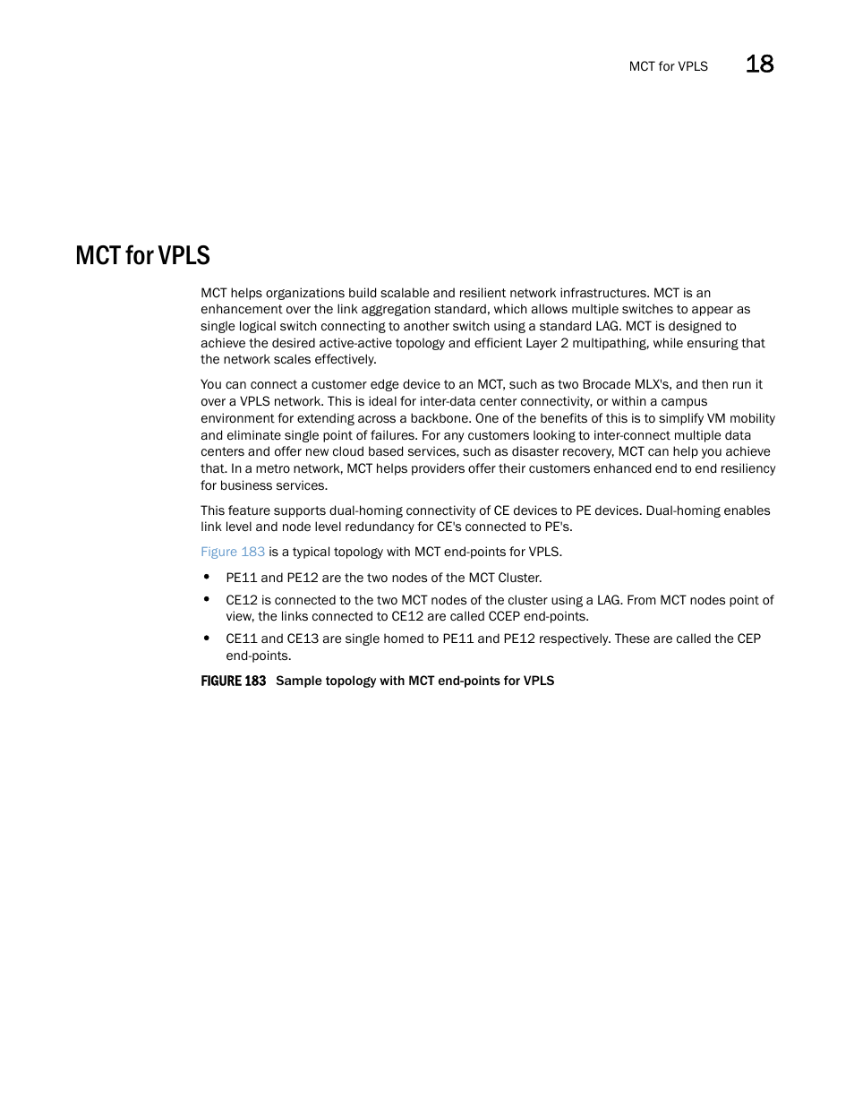 Mct for vpls | Brocade Multi-Service IronWare Switching Configuration Guide (Supporting R05.6.00) User Manual | Page 701 / 984