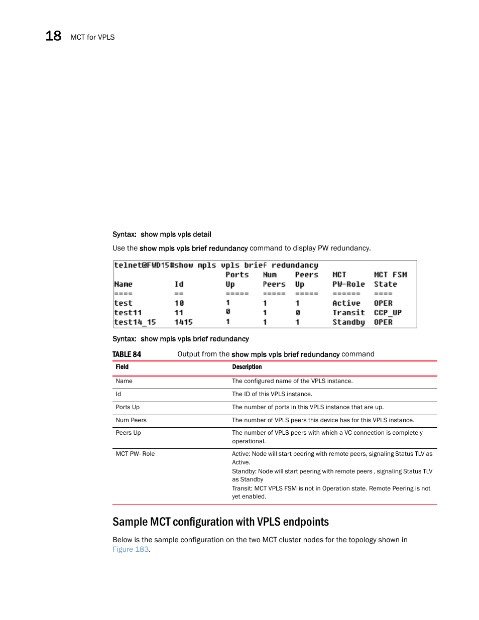 Sample mct configuration with vpls endpoints | Brocade Multi-Service IronWare Switching Configuration Guide (Supporting R05.6.00) User Manual | Page 708 / 984