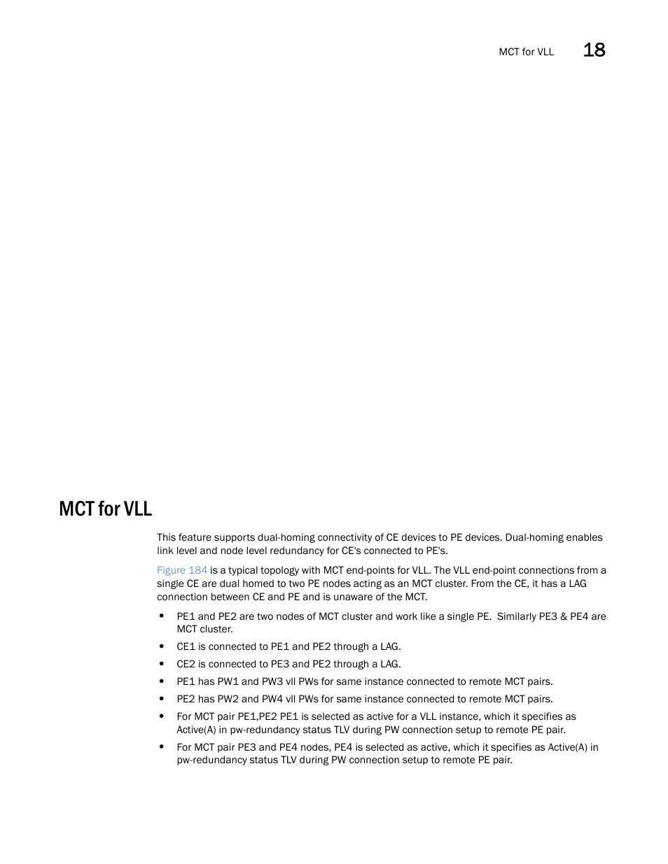 Mct for vll | Brocade Multi-Service IronWare Switching Configuration Guide (Supporting R05.6.00) User Manual | Page 709 / 984