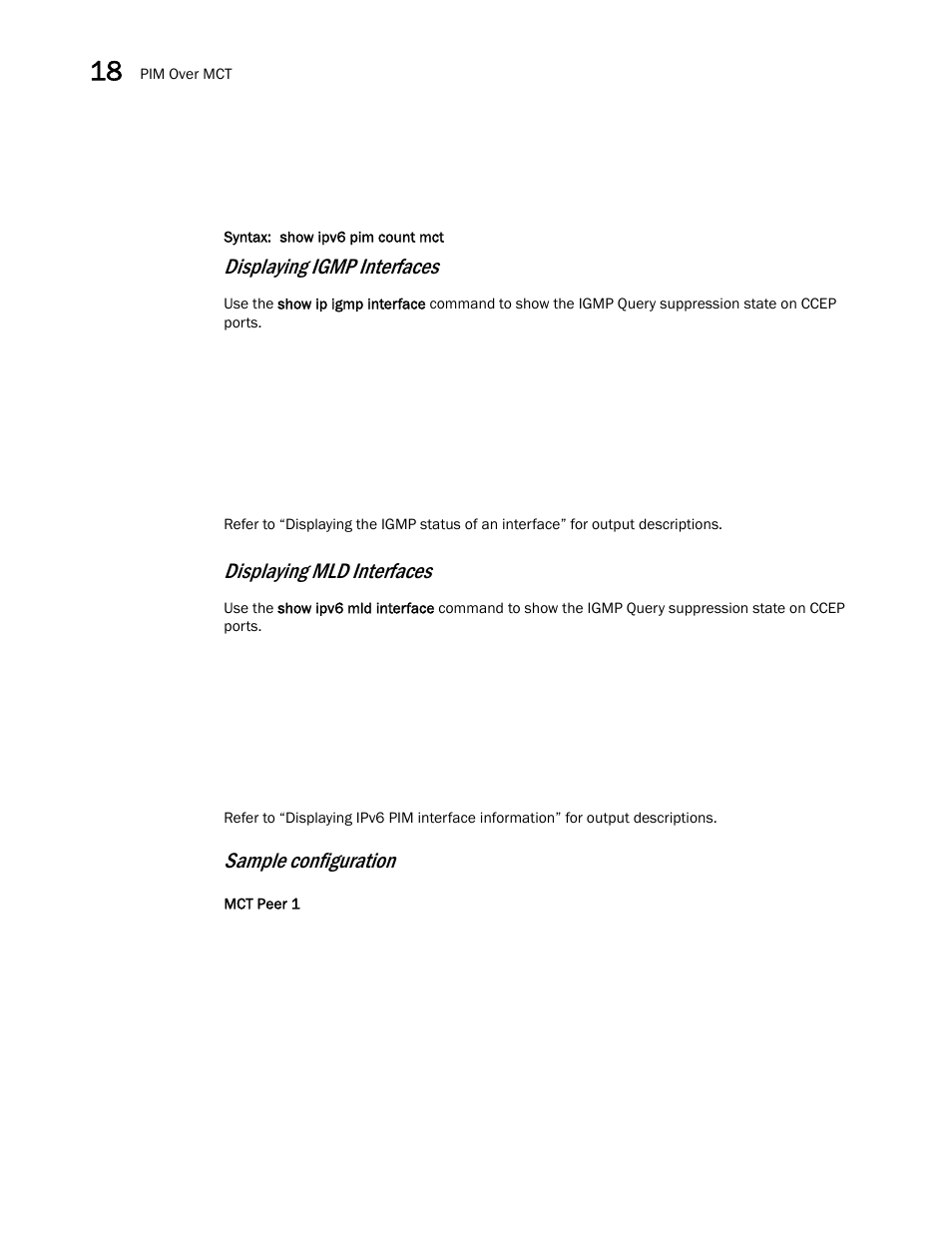 Displaying igmp interfaces, Displaying mld interfaces, Sample configuration | Brocade Multi-Service IronWare Switching Configuration Guide (Supporting R05.6.00) User Manual | Page 726 / 984