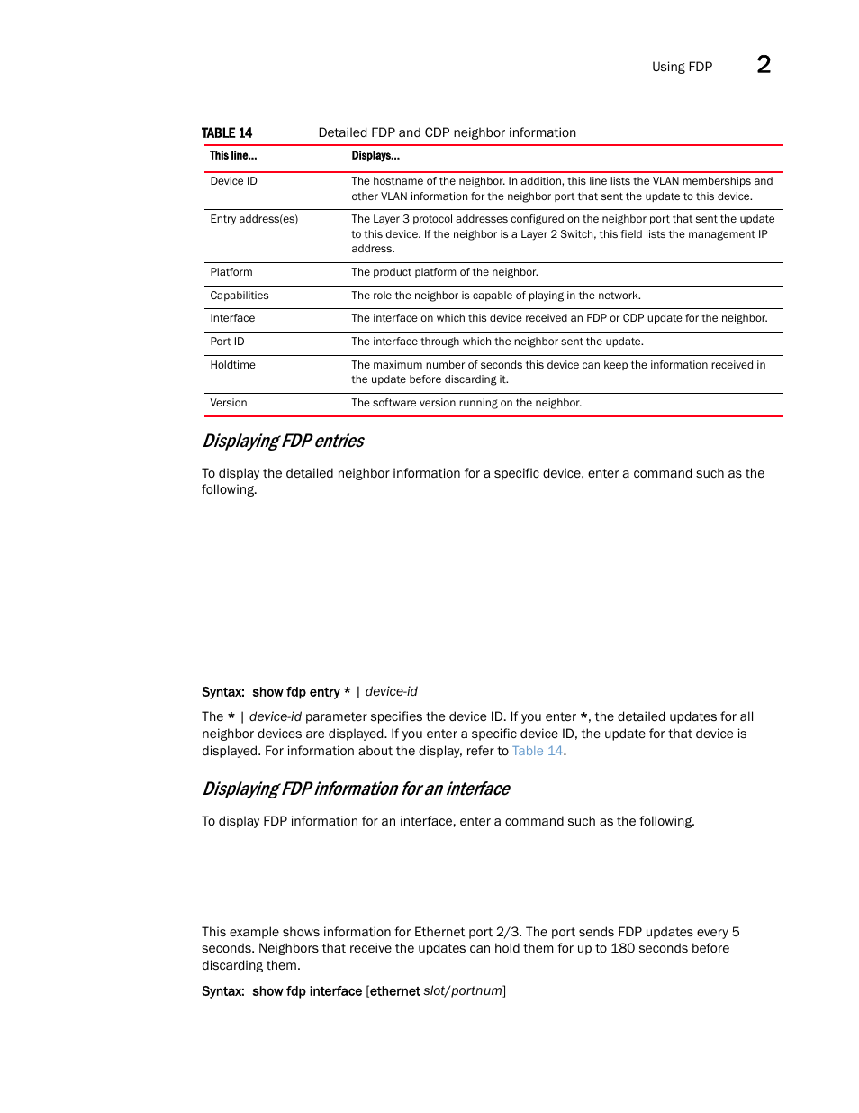 Displaying fdp entries, Displaying fdp information for an interface | Brocade Multi-Service IronWare Switching Configuration Guide (Supporting R05.6.00) User Manual | Page 73 / 984