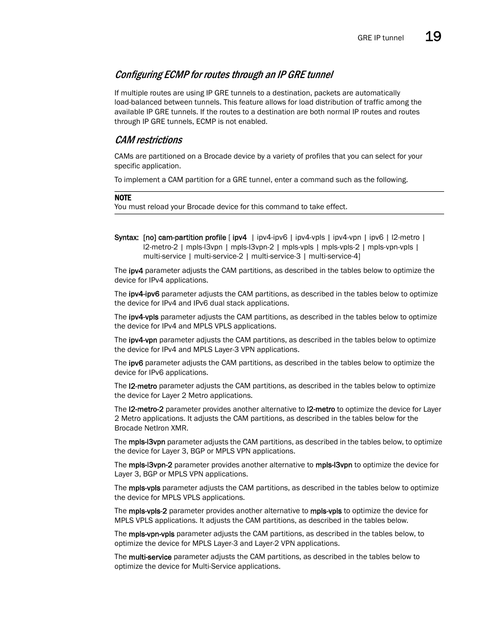 Cam restrictions | Brocade Multi-Service IronWare Switching Configuration Guide (Supporting R05.6.00) User Manual | Page 743 / 984