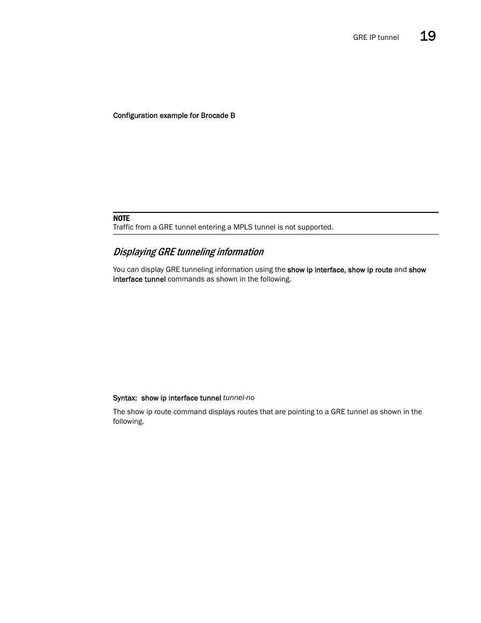 Displaying gre tunneling information | Brocade Multi-Service IronWare Switching Configuration Guide (Supporting R05.6.00) User Manual | Page 749 / 984