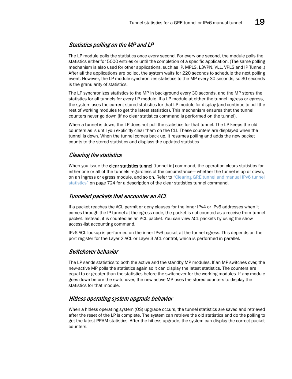 Statistics polling on the mp and lp, Clearing the statistics, Tunneled packets that encounter an acl | Switchover behavior, Hitless operating system upgrade behavior | Brocade Multi-Service IronWare Switching Configuration Guide (Supporting R05.6.00) User Manual | Page 753 / 984