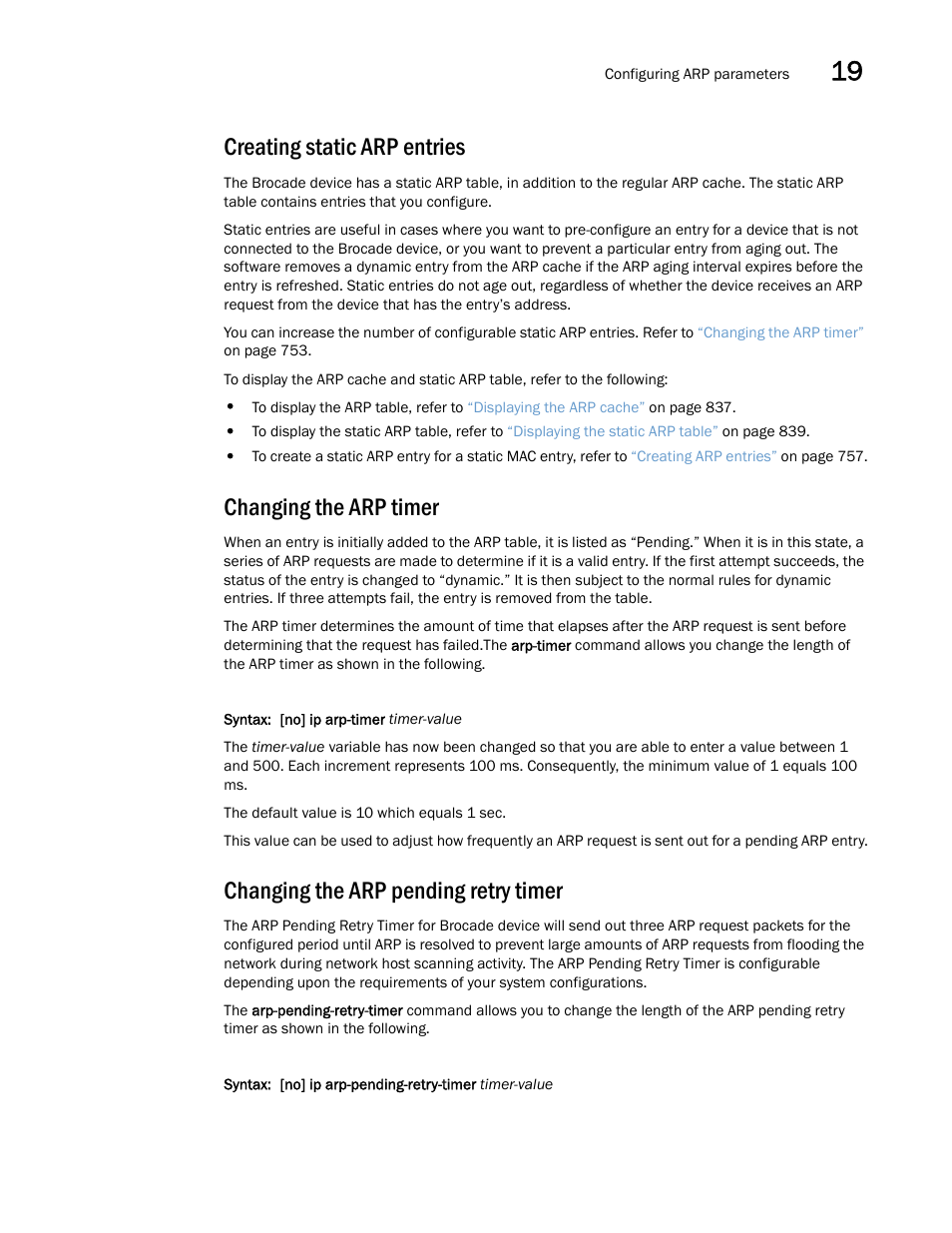 Creating static arp entries, Changing the arp timer, Changing the arp pending retry timer | Brocade Multi-Service IronWare Switching Configuration Guide (Supporting R05.6.00) User Manual | Page 783 / 984