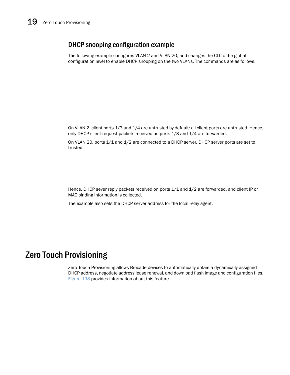 Dhcp snooping configuration example, Zero touch provisioning | Brocade Multi-Service IronWare Switching Configuration Guide (Supporting R05.6.00) User Manual | Page 800 / 984