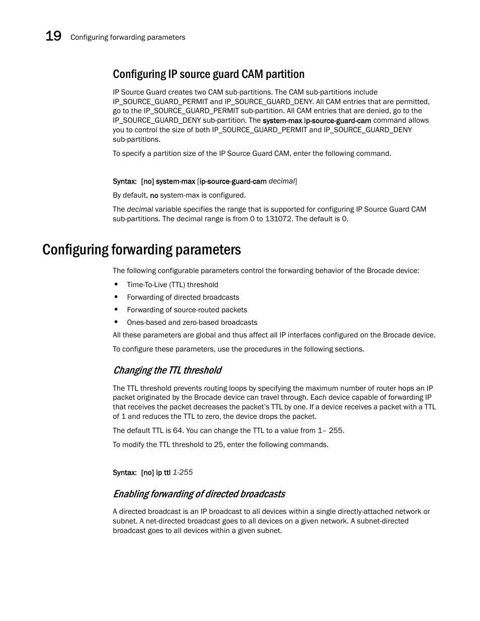 Configuring ip source guard cam partition, Configuring forwarding parameters, Changing the ttl threshold | Enabling forwarding of directed broadcasts | Brocade Multi-Service IronWare Switching Configuration Guide (Supporting R05.6.00) User Manual | Page 808 / 984