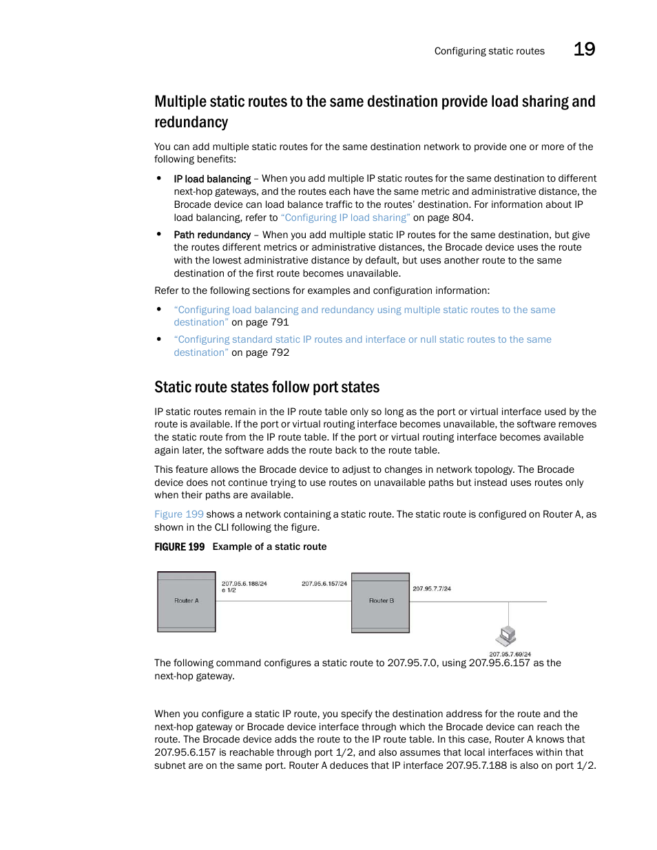 Static route states follow port states | Brocade Multi-Service IronWare Switching Configuration Guide (Supporting R05.6.00) User Manual | Page 815 / 984