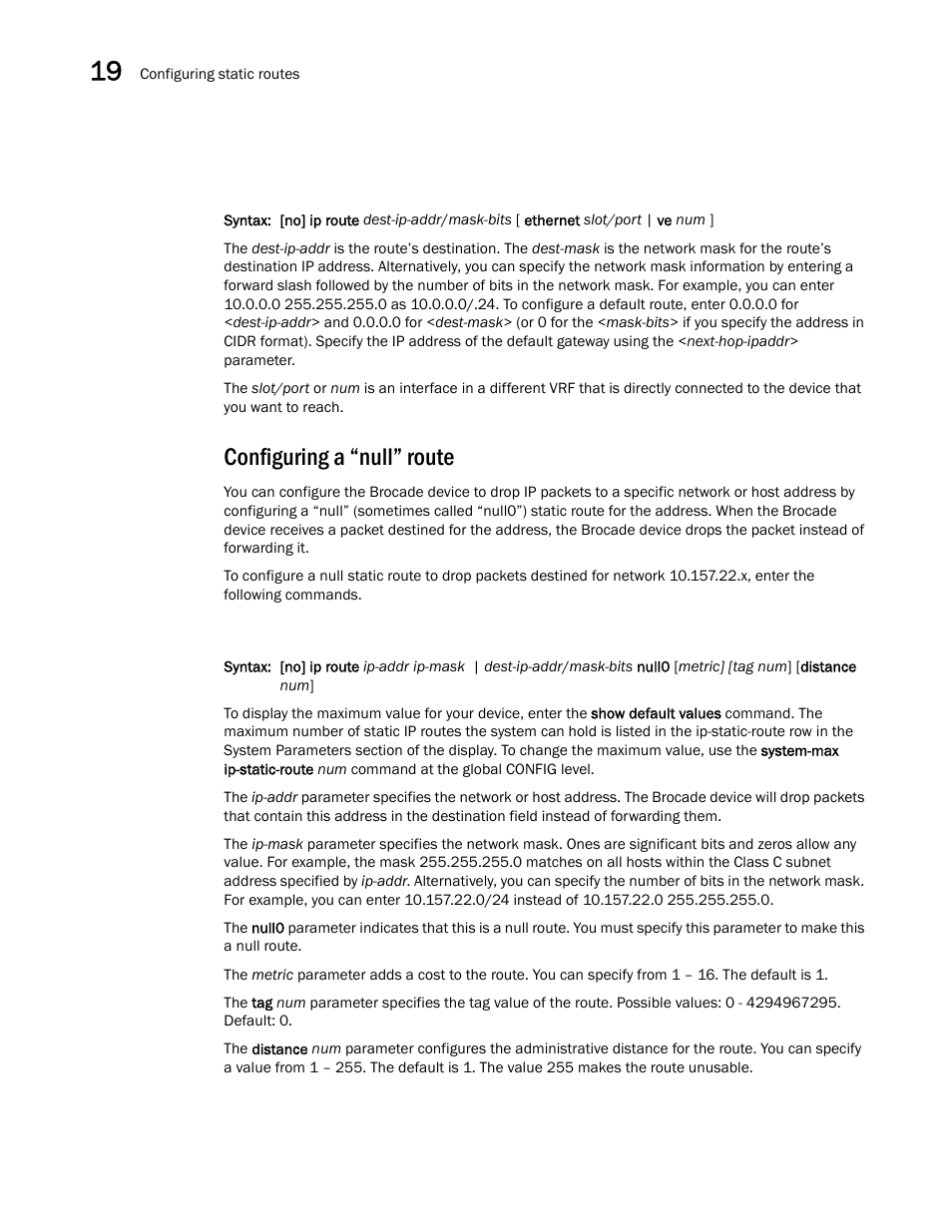 Configuring a “null” route | Brocade Multi-Service IronWare Switching Configuration Guide (Supporting R05.6.00) User Manual | Page 820 / 984