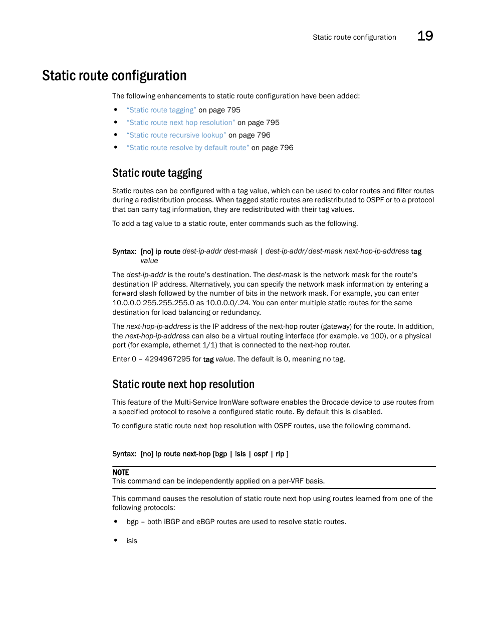 Static route configuration, Static route tagging, Static route next hop resolution | Brocade Multi-Service IronWare Switching Configuration Guide (Supporting R05.6.00) User Manual | Page 825 / 984