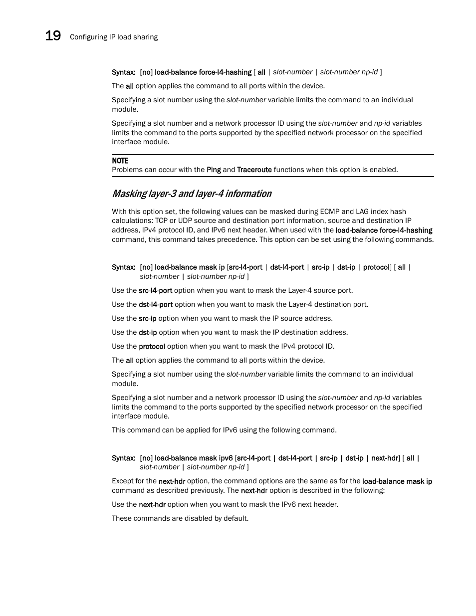 Masking layer-3 and layer-4 information | Brocade Multi-Service IronWare Switching Configuration Guide (Supporting R05.6.00) User Manual | Page 838 / 984