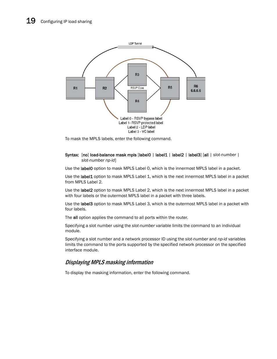 Displaying mpls masking information | Brocade Multi-Service IronWare Switching Configuration Guide (Supporting R05.6.00) User Manual | Page 840 / 984