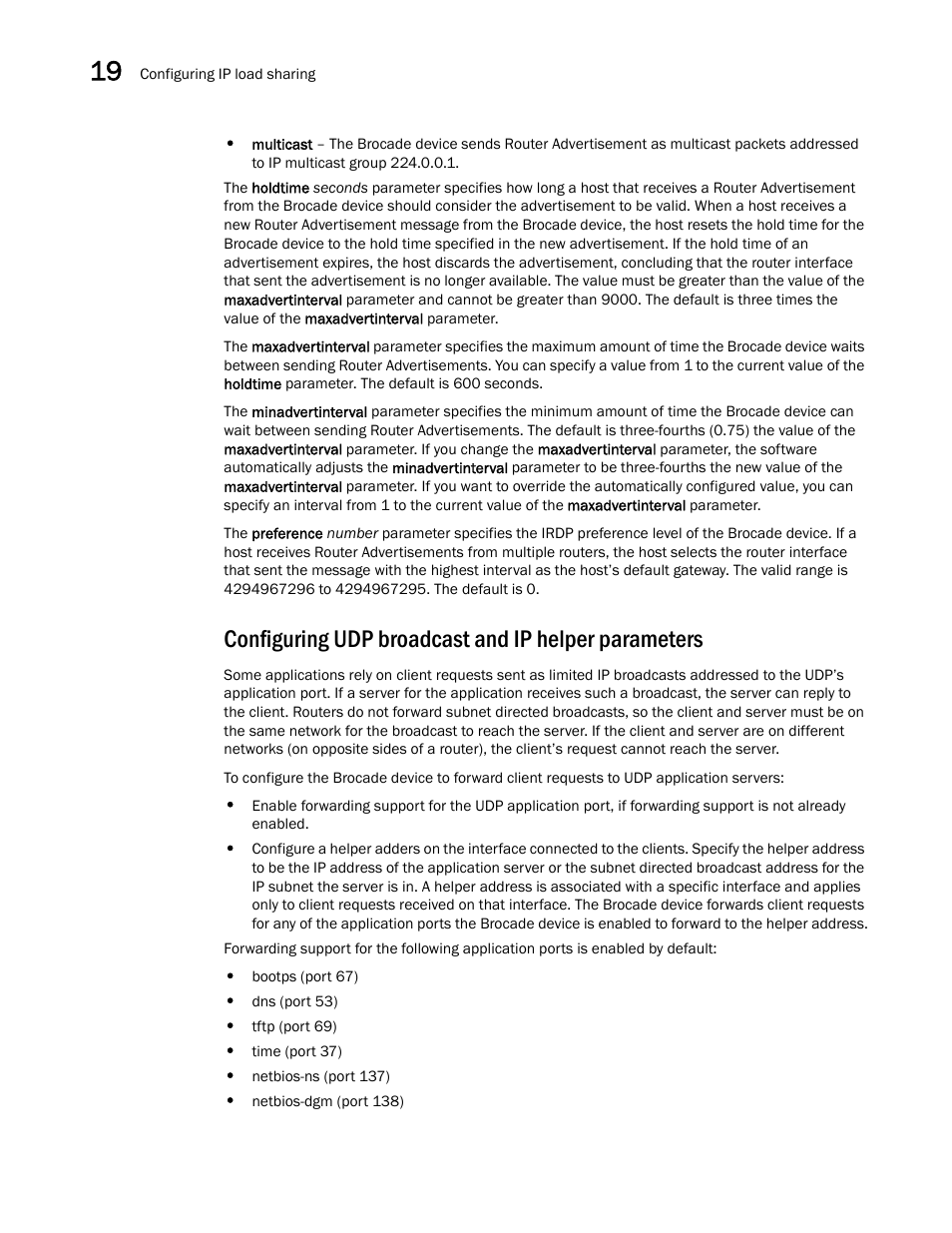 Configuring udp broadcast and ip helper parameters | Brocade Multi-Service IronWare Switching Configuration Guide (Supporting R05.6.00) User Manual | Page 848 / 984