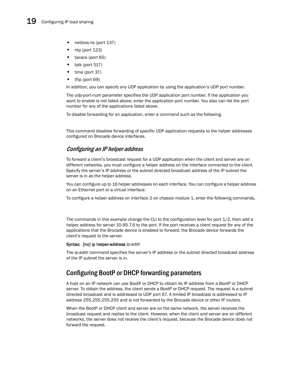 Configuring bootp or dhcp forwarding parameters, Configuring bootp or dhcp, Forwarding parameters | Configuring an ip helper address | Brocade Multi-Service IronWare Switching Configuration Guide (Supporting R05.6.00) User Manual | Page 850 / 984