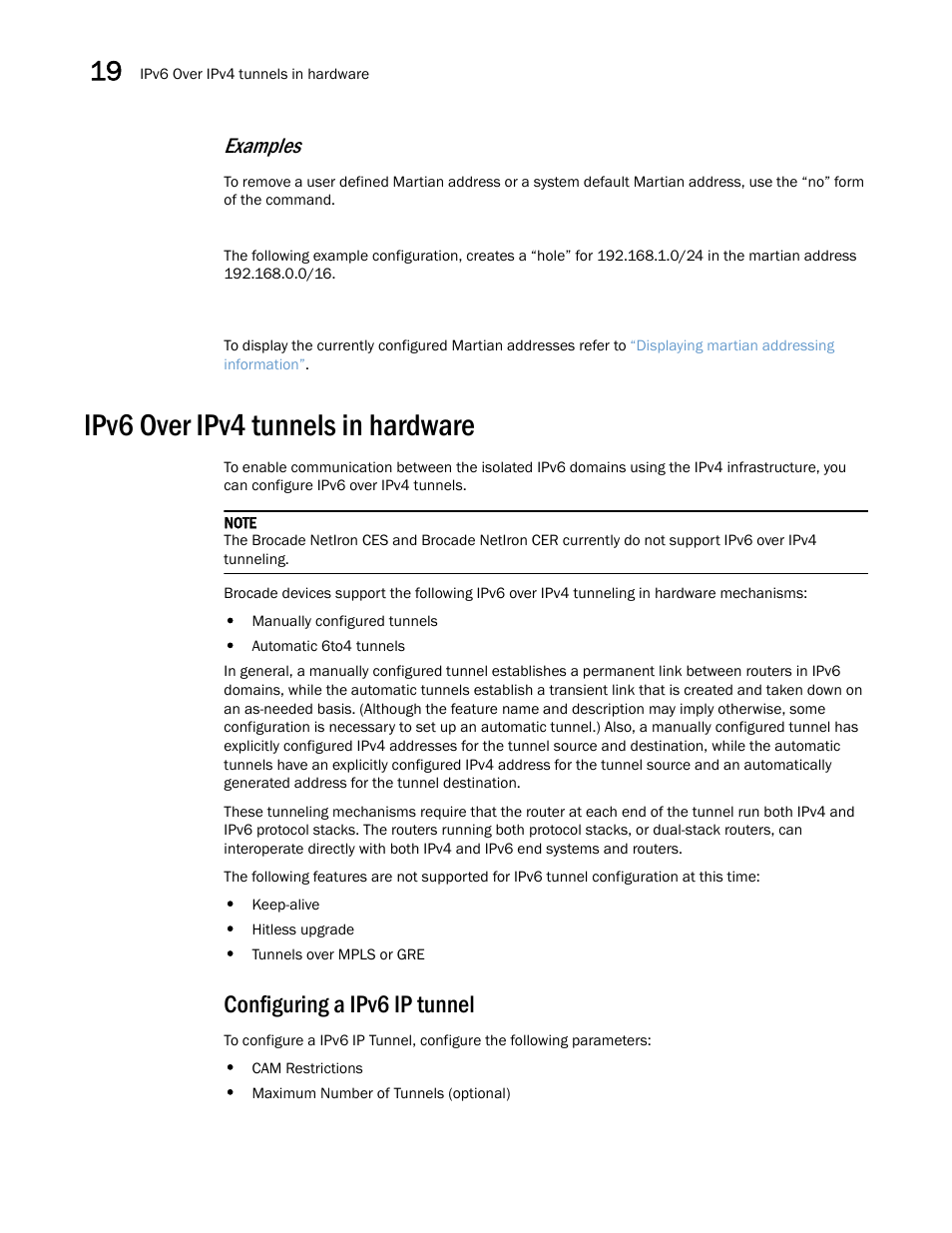 Ipv6 over ipv4 tunnels in hardware, Configuring a ipv6 ip tunnel, To display the currently configured martian | Examples | Brocade Multi-Service IronWare Switching Configuration Guide (Supporting R05.6.00) User Manual | Page 854 / 984