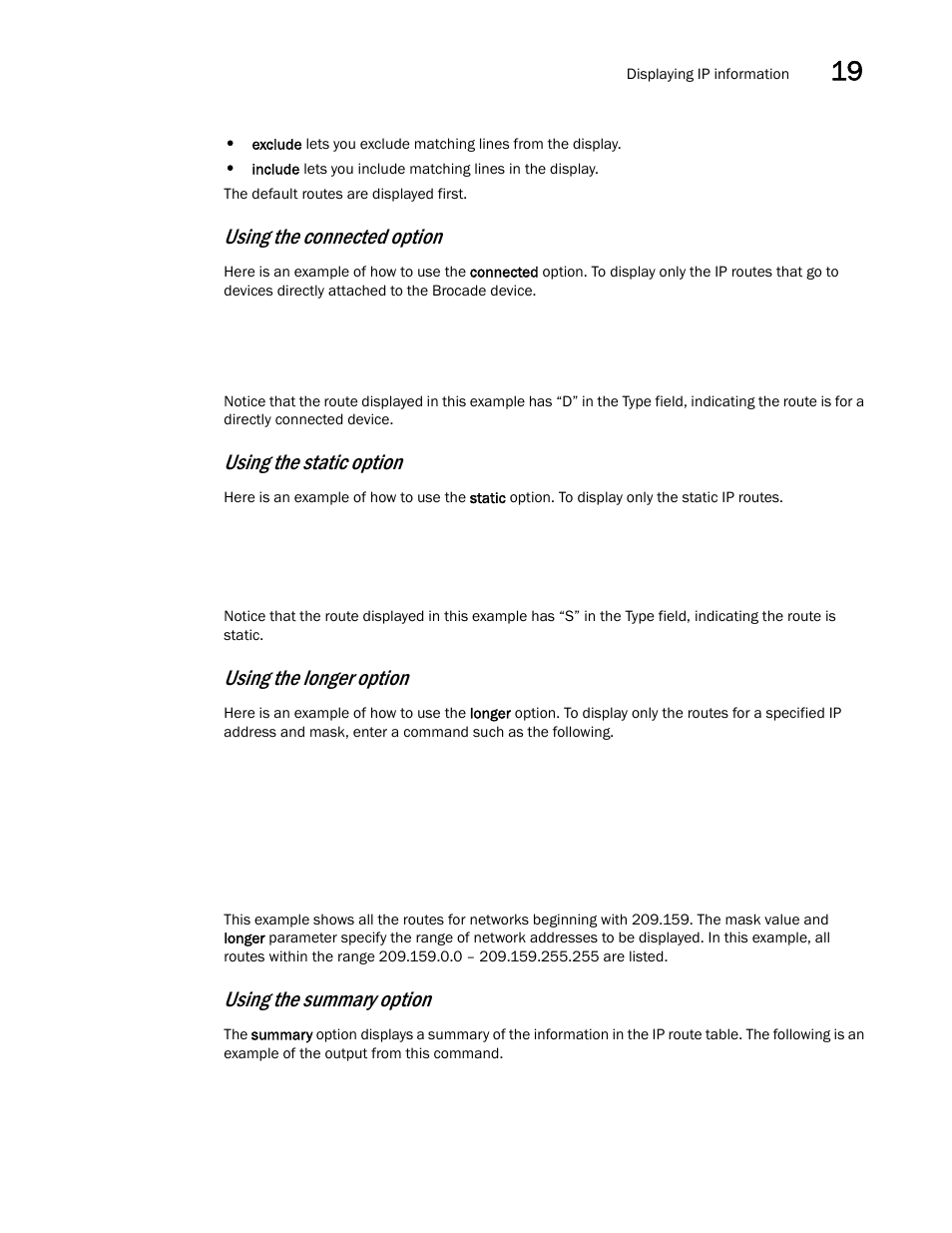 Using the connected option, Using the static option, Using the longer option | Using the summary option | Brocade Multi-Service IronWare Switching Configuration Guide (Supporting R05.6.00) User Manual | Page 873 / 984