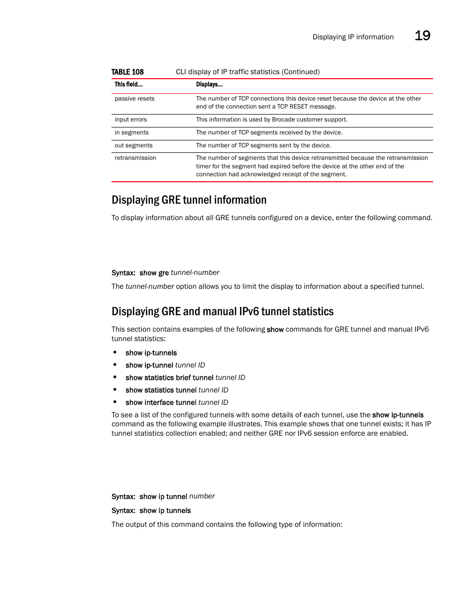 Displaying gre tunnel information, Displaying gre and manual ipv6 tunnel statistics | Brocade Multi-Service IronWare Switching Configuration Guide (Supporting R05.6.00) User Manual | Page 879 / 984