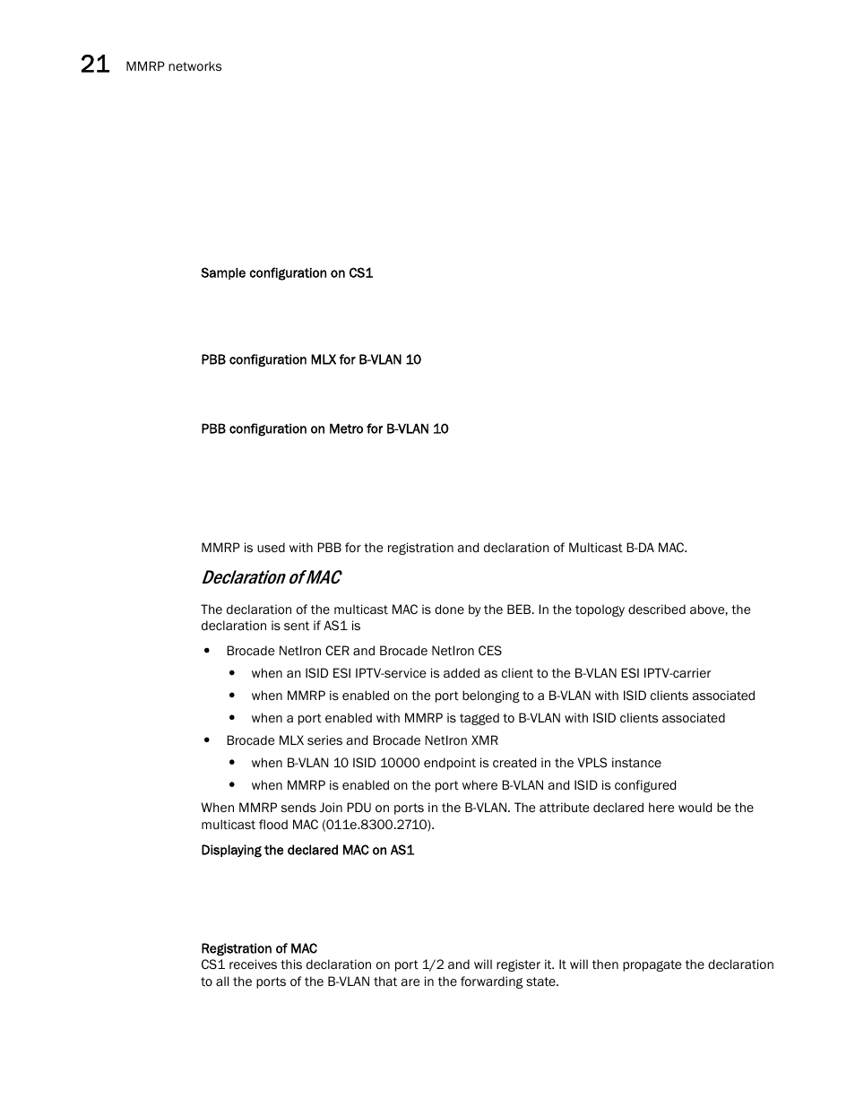 Declaration of mac | Brocade Multi-Service IronWare Switching Configuration Guide (Supporting R05.6.00) User Manual | Page 898 / 984