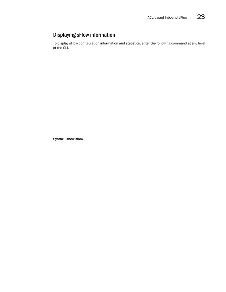 Displaying sflow information | Brocade Multi-Service IronWare Switching Configuration Guide (Supporting R05.6.00) User Manual | Page 931 / 984
